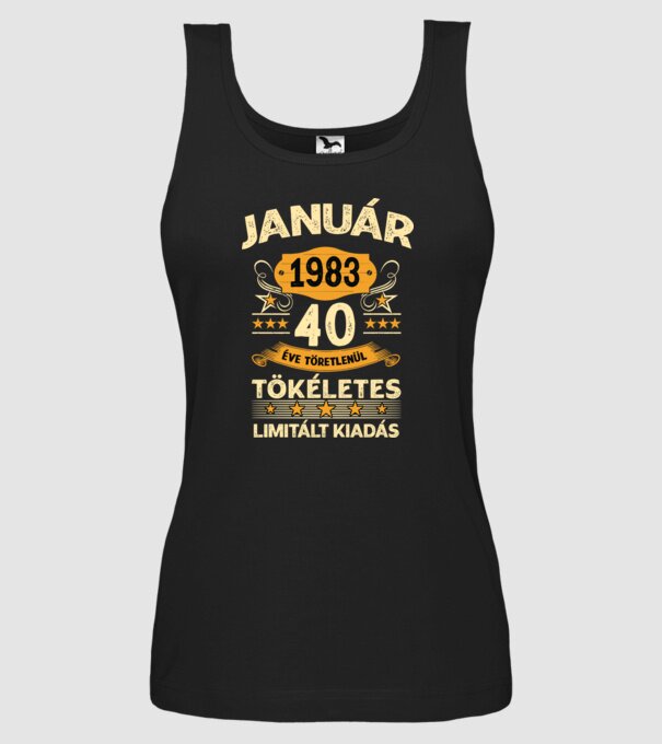 Január 1983 40 éve töretlenül tökéletes minta fekete pólón