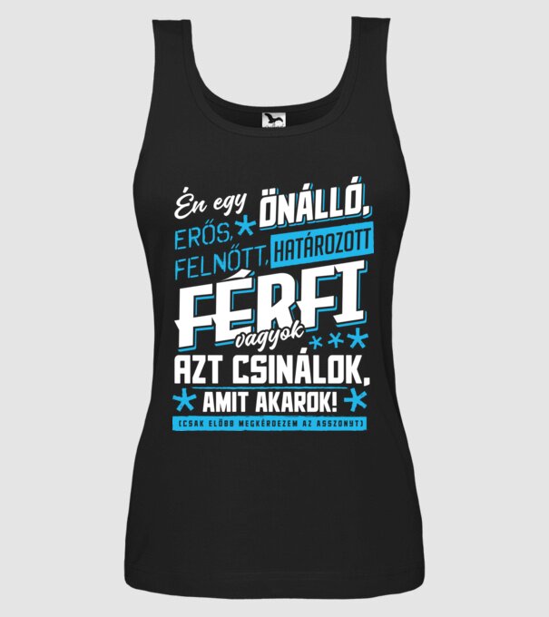 Azt csinálok amit akarok minta fekete pólón