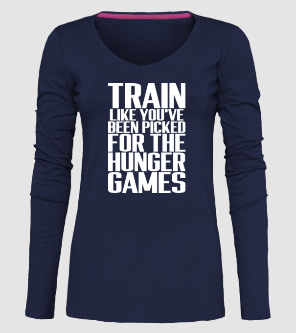 Train like youve been picked for the hunger games minta sötétkék pólón