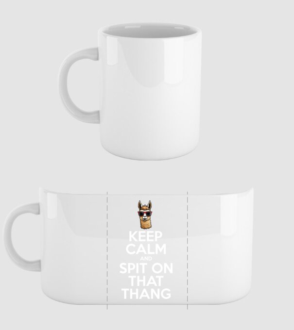 Keep calm and spit on that thang minta fehér pólón