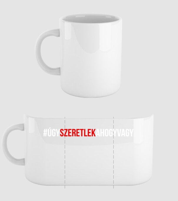 Úgy szeretlek ahogy vagy minta fehér pólón