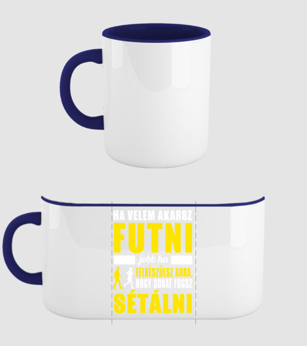 Ha velem akarsz futni jobb ha felkészülsz arra hogy sokat fogsz sétálni minta sötétkék pólón
