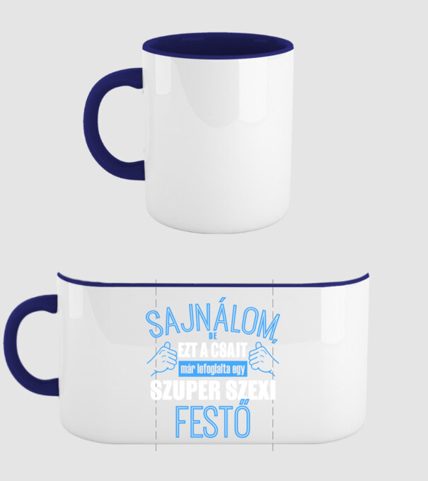 Sajnálom ezt a csajt lefoglalta egy szuperszexi FESTŐ minta sötétkék pólón