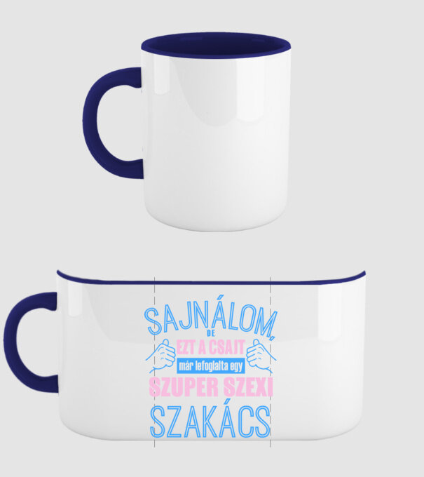 Sajnálom ezt a csajt lefoglalta egy szuperszexi SZAKÁCS minta sötétkék pólón
