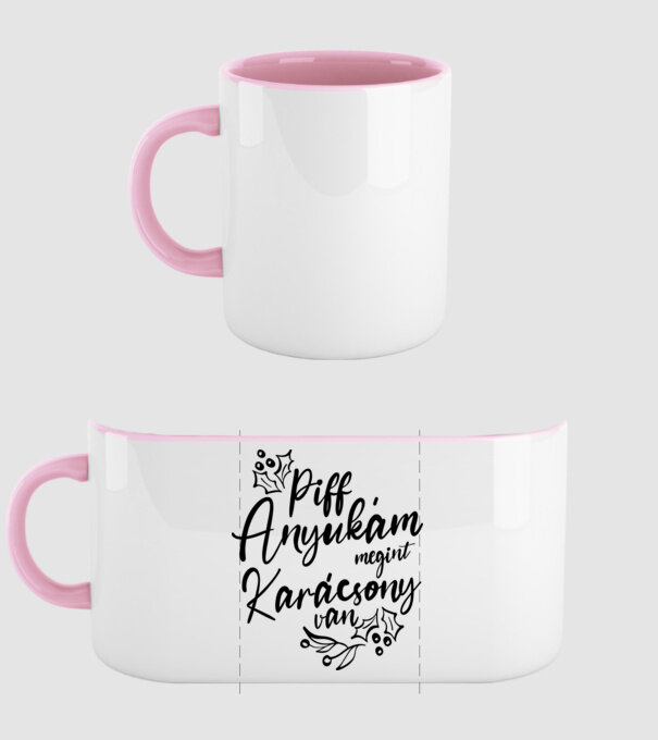 Piff anyukám megint karácsony minta világos rózsaszín pólón
