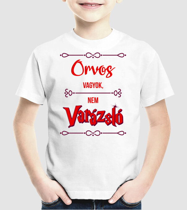 Orvos vagyok nem varázsló minta fehér pólón