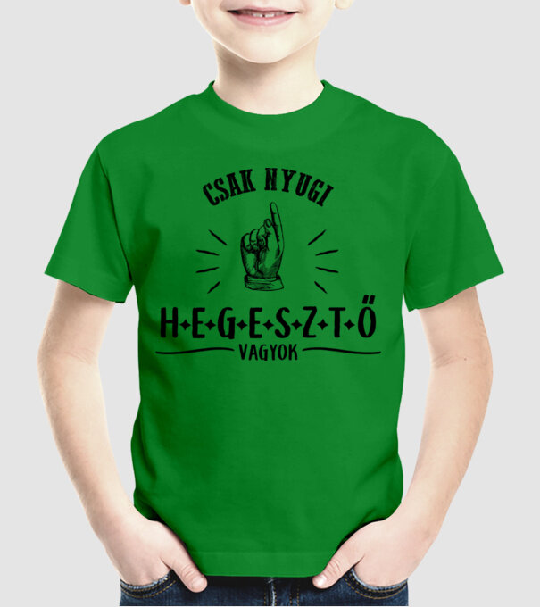 Csak nyugi...hegesztő minta zöld pólón