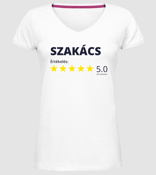 Értékelés 5 csillag - SZAKÁCS minta fehér pólón