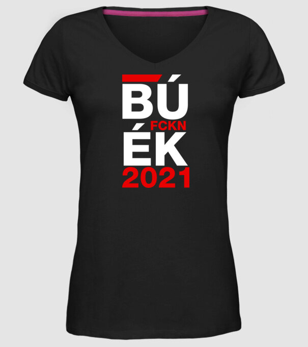 Bú fckn Ék 2021 minta fekete pólón