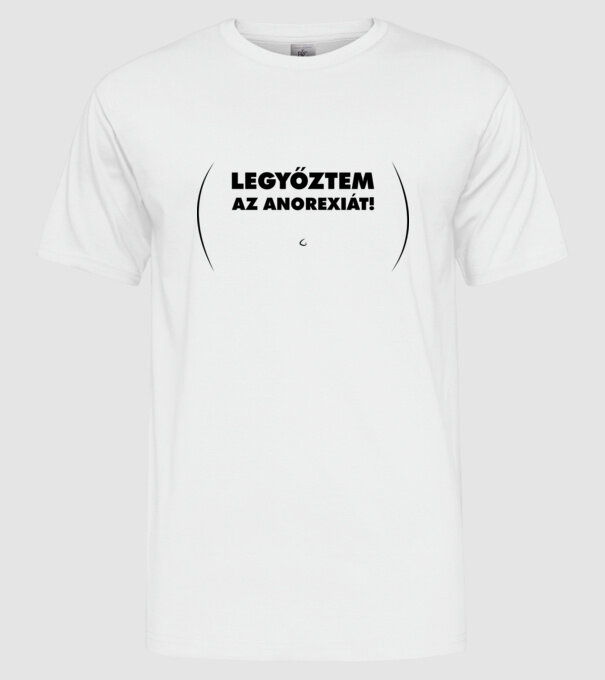 Legyőztem az anorexiát! minta fehér pólón