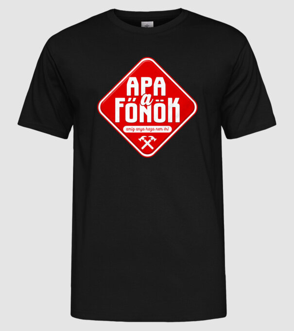 Apa a Főnök minta fekete pólón