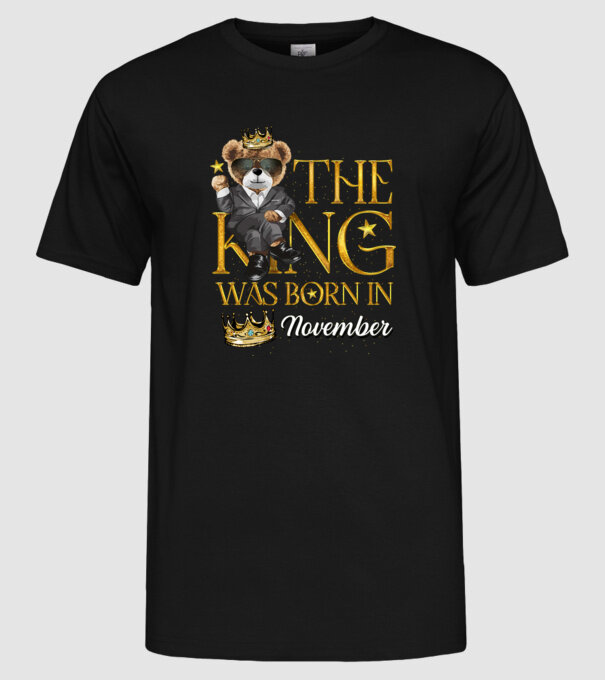 The king was born int NOVEMBER minta fekete pólón