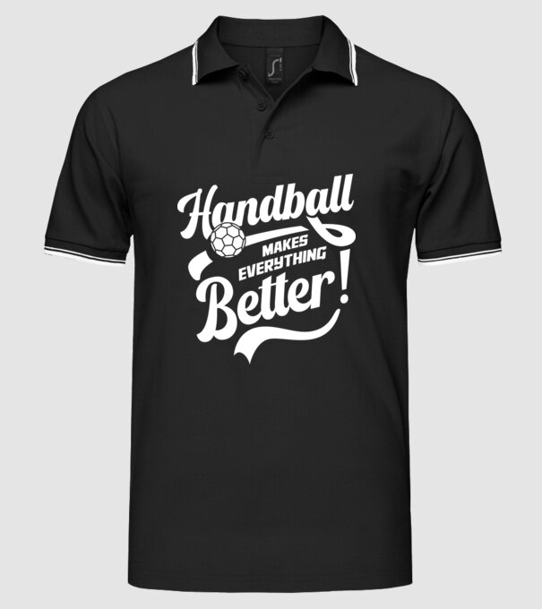Handball makes everything better minta fekete pólón