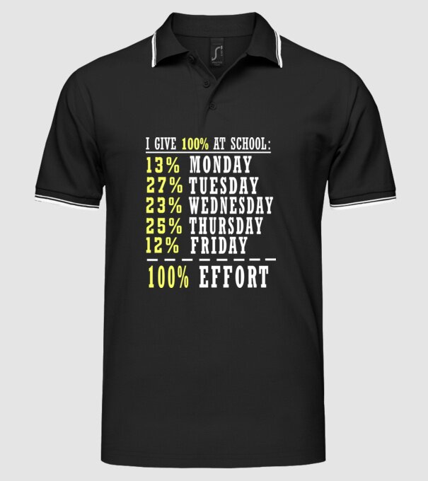 I give 100 percent at school minta fekete pólón