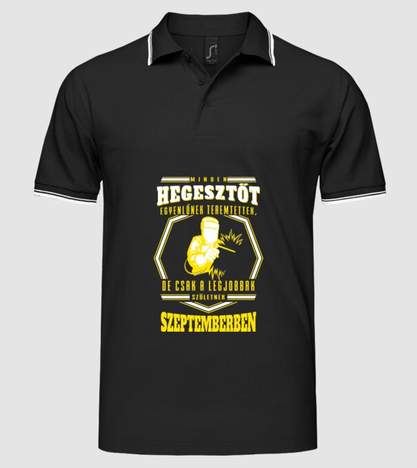 Minden hegesztőt egyenlőnek teremtettek...szeptember minta fekete pólón
