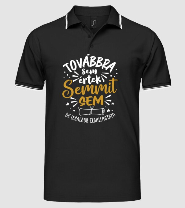 Továbbra sem értek semmit minta fekete pólón