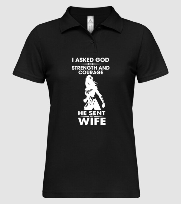 I asked God for strenght and courage minta fekete pólón