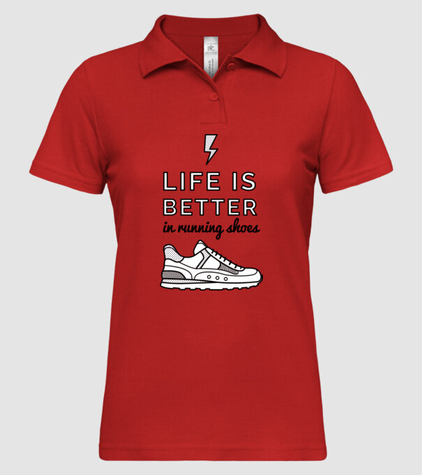 Life is better running shoes minta piros pólón
