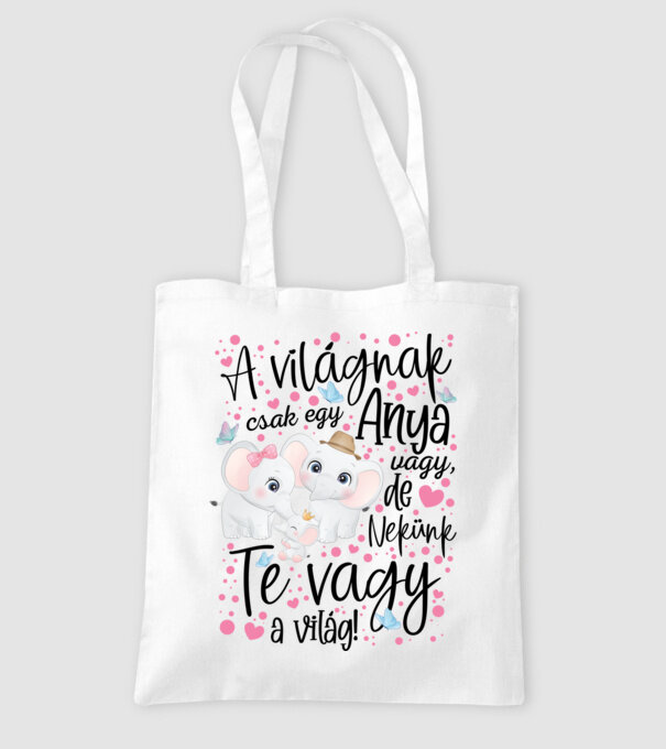 A világnak csak egy Anya vagy fehérre minta fehér pólón
