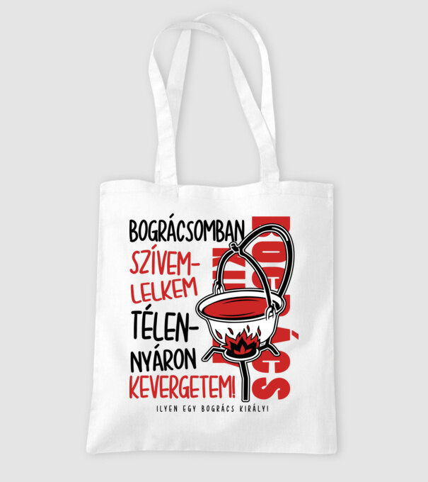 Bográcsomban szívem lelkem minta fehér pólón