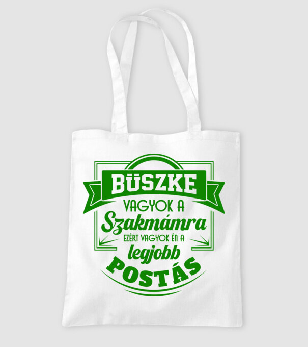 Büszke vagyok a szakmámra Postás minta fehér pólón
