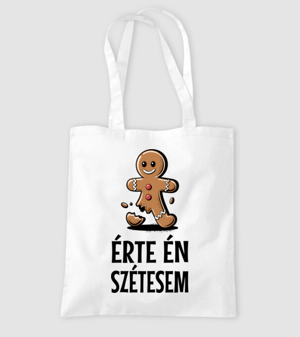 Érte én szétesem Mézeskalács fehér pólóra  minta fehér pólón