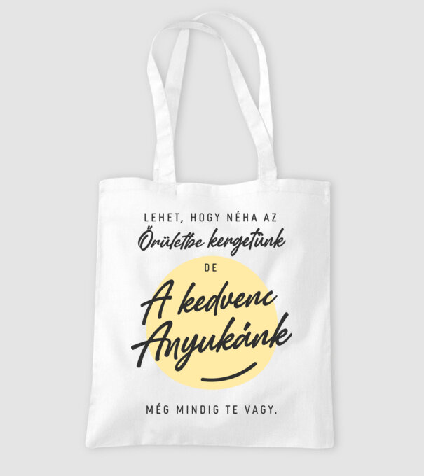 Kedvenc anyukánk minta fehér pólón