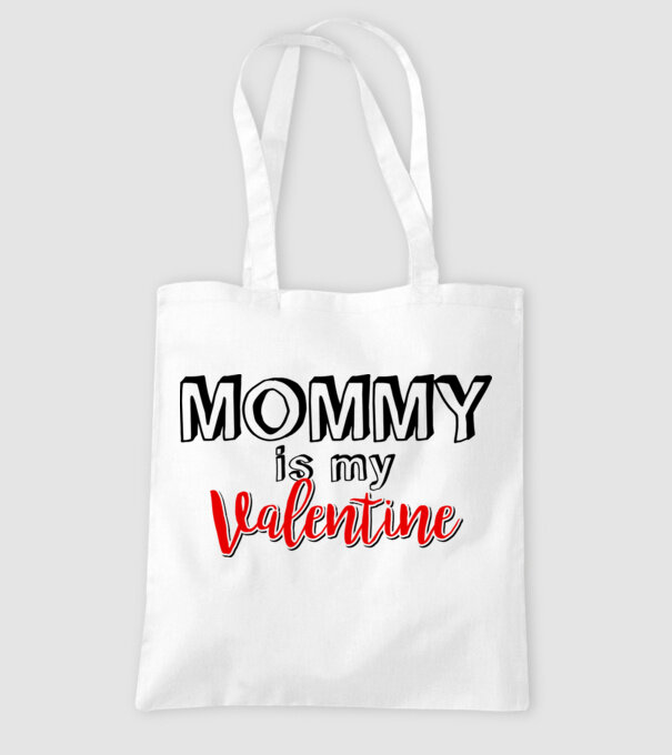 Mommy is my Valentine minta fehér pólón