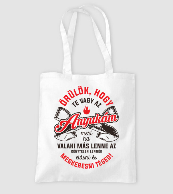Örülök, hogy te vagy az anyukám minta fehér pólón