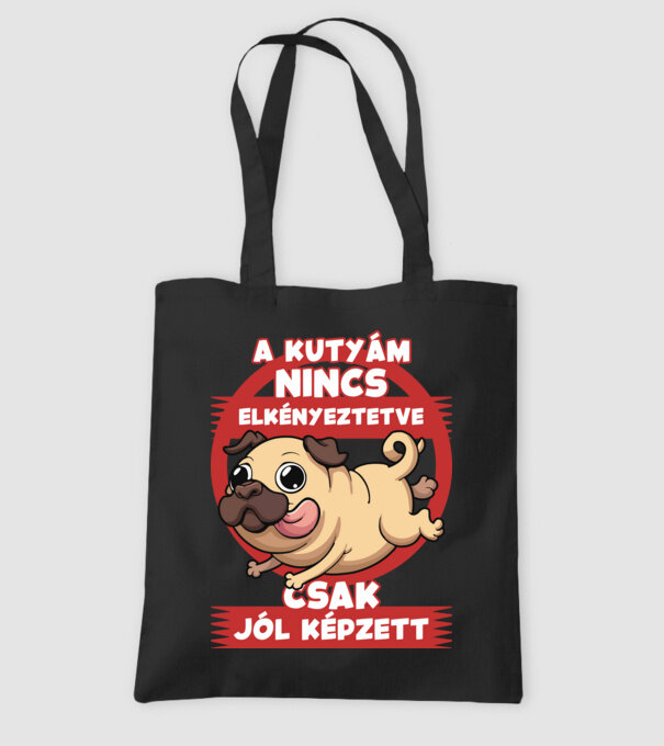 A kutyám nincs elkényeztetve csak jólképzett minta fekete pólón