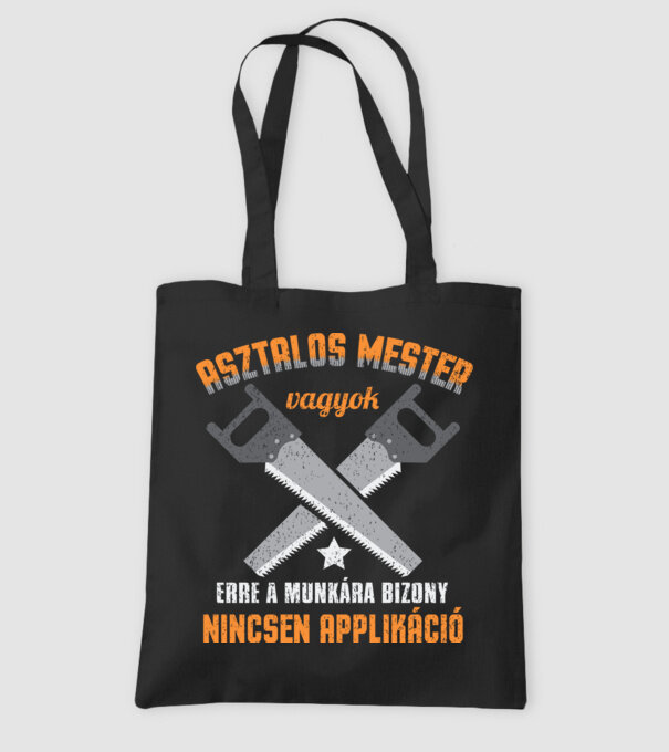 Asztalos mester vagyok, erre a munkára bizony nincsen applikáció minta fekete pólón