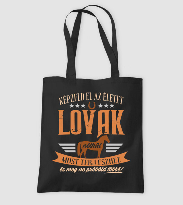 Képzeld el az életet lovak nélkül minta fekete pólón