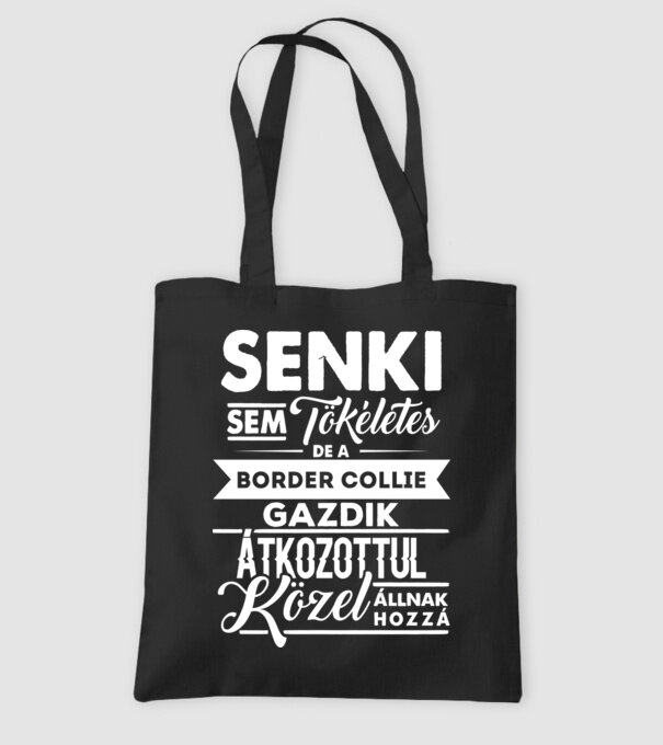 Senki sem tökéletes Border Collie minta fekete pólón