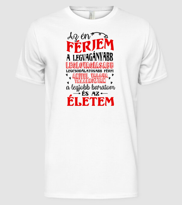 Az én férjem minta fehér pólón