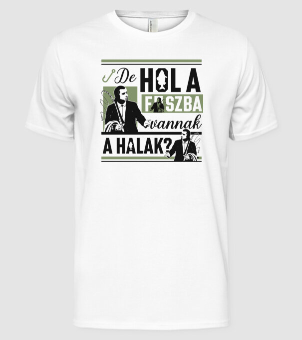 Hol a fszba vannak a halak minta fehér pólón