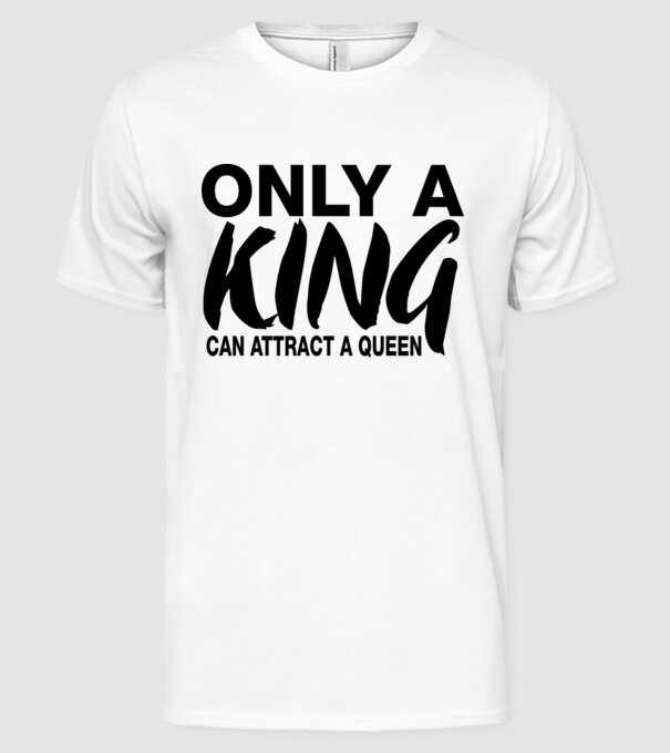 Only a King minta fehér pólón