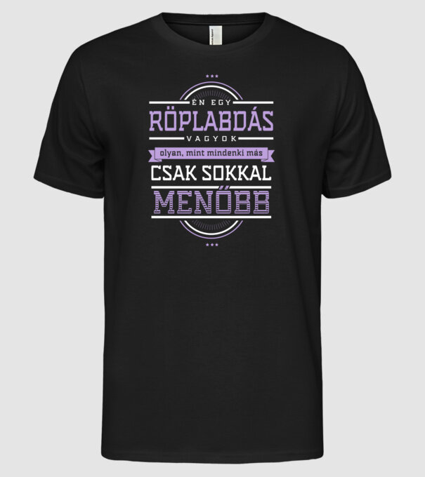 Én egy menő...RÖPLABDÁS minta fekete pólón