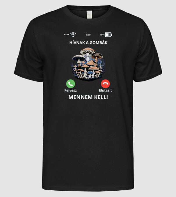 Hívnak a gombák fekete alap minta fekete pólón