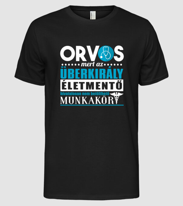 Orvos, überkirály életmentő minta fekete pólón