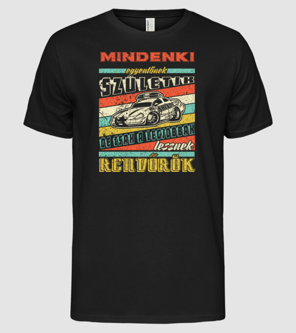 RETRO mindenki egyenlőnek születik RENDŐR minta fekete pólón