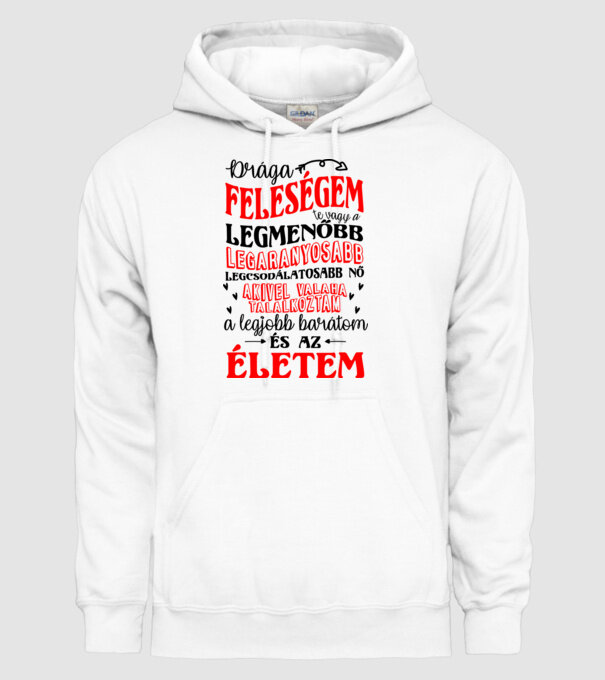 Drága feleségem minta fehér pólón