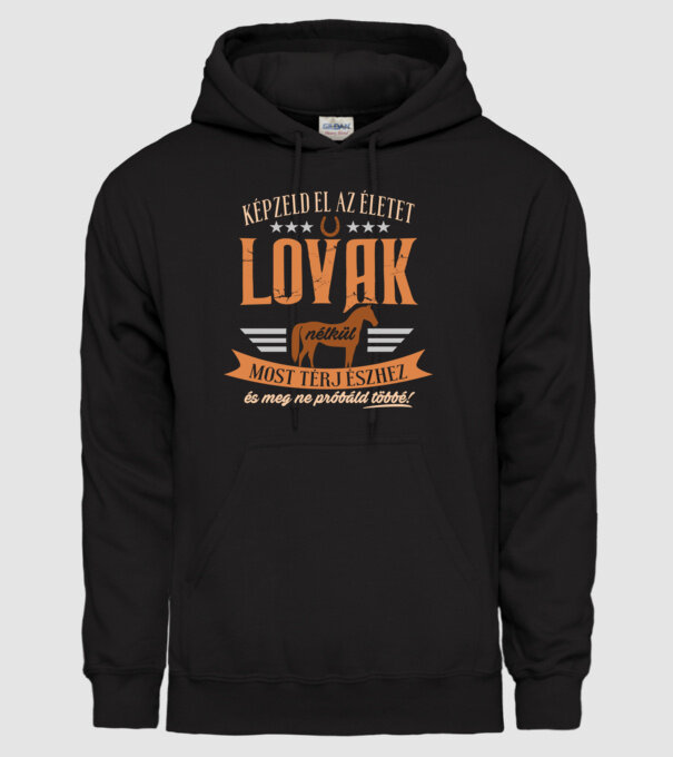 Képzeld el az életet lovak nélkül minta fekete pólón