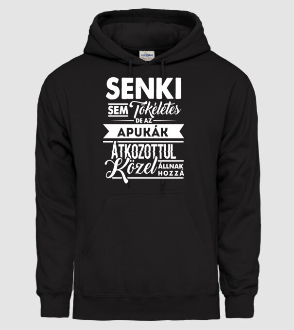 Senki sem tökéletes...apukák minta fekete pólón