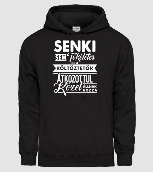 Senki sem tökéletes...kölzöztetők minta fekete pólón