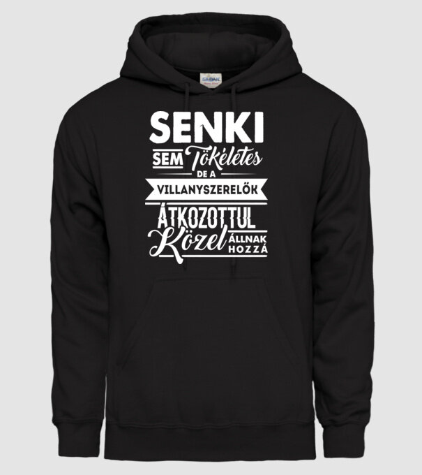 Senki sem tökéletes...villanyszerelő minta fekete pólón