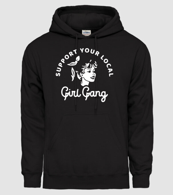 Support your local girl gang minta fekete pólón