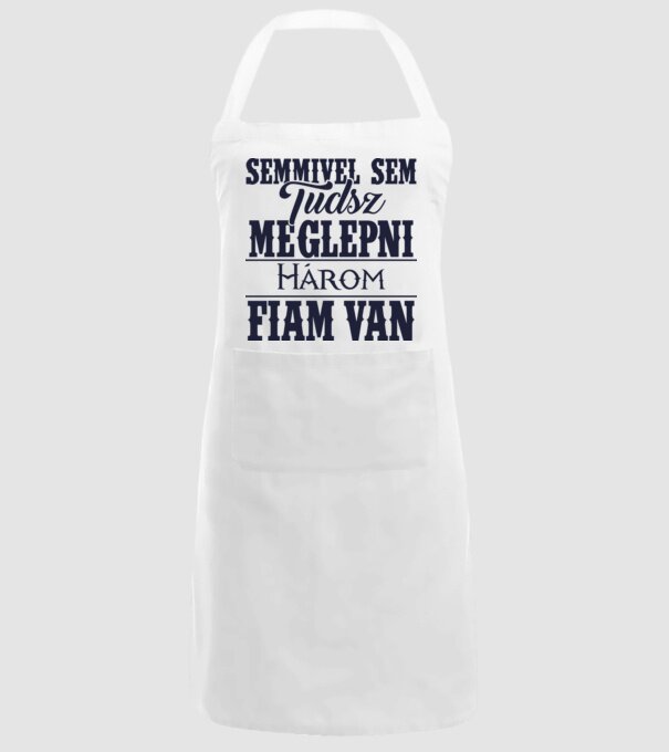 Semmivel sem tudsz meglepni, három fiam van... minta fehér pólón