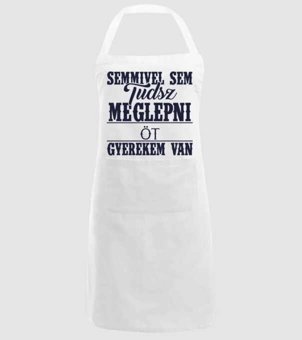 Semmivel sem tudsz meglepni, öt gyerekem van... minta fehér pólón