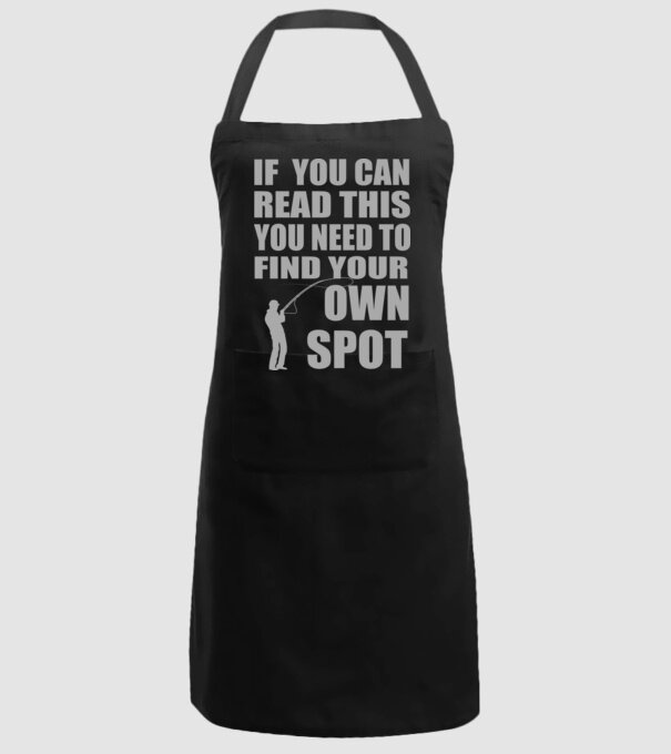 If you can read this, you need to find your own spot minta fekete pólón