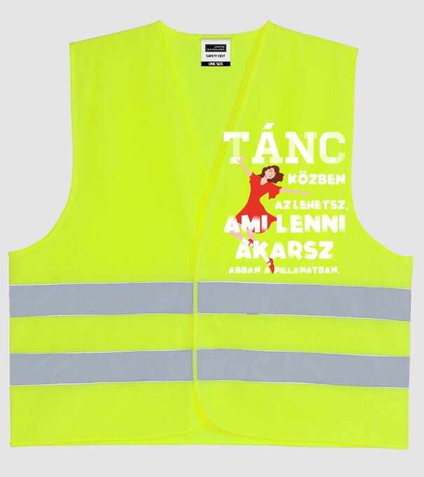 Az lehetsz ami lenni akarsz lght TÁNCOS minta neonsárga pólón